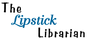 The Lipstick Librarian Quiz!