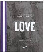 Love (Mewe) Mother Teresa