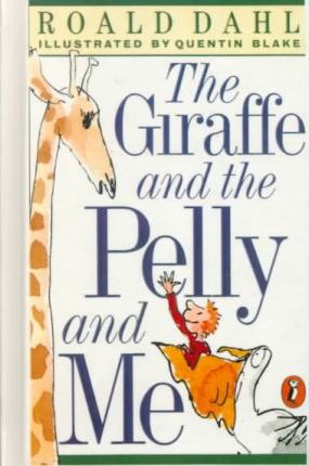 Pivotal Books - The Giraffe, the Pelly and Me